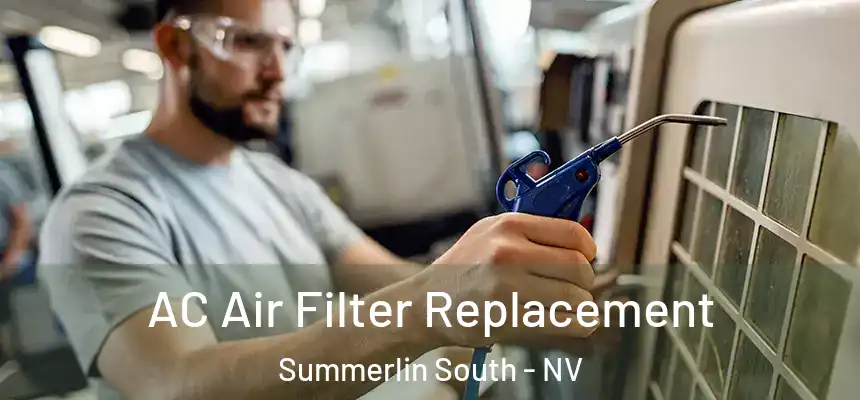  AC Air Filter Replacement Summerlin South - NV